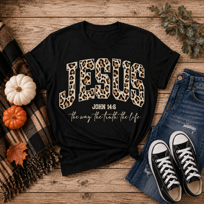Julia Rose Jesus John 14:6 apparel featuring leopard-print JESUS lettering and the phrase The Way, The Truth, The Life.