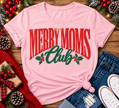 Merry Moms Club Graphic Apparel