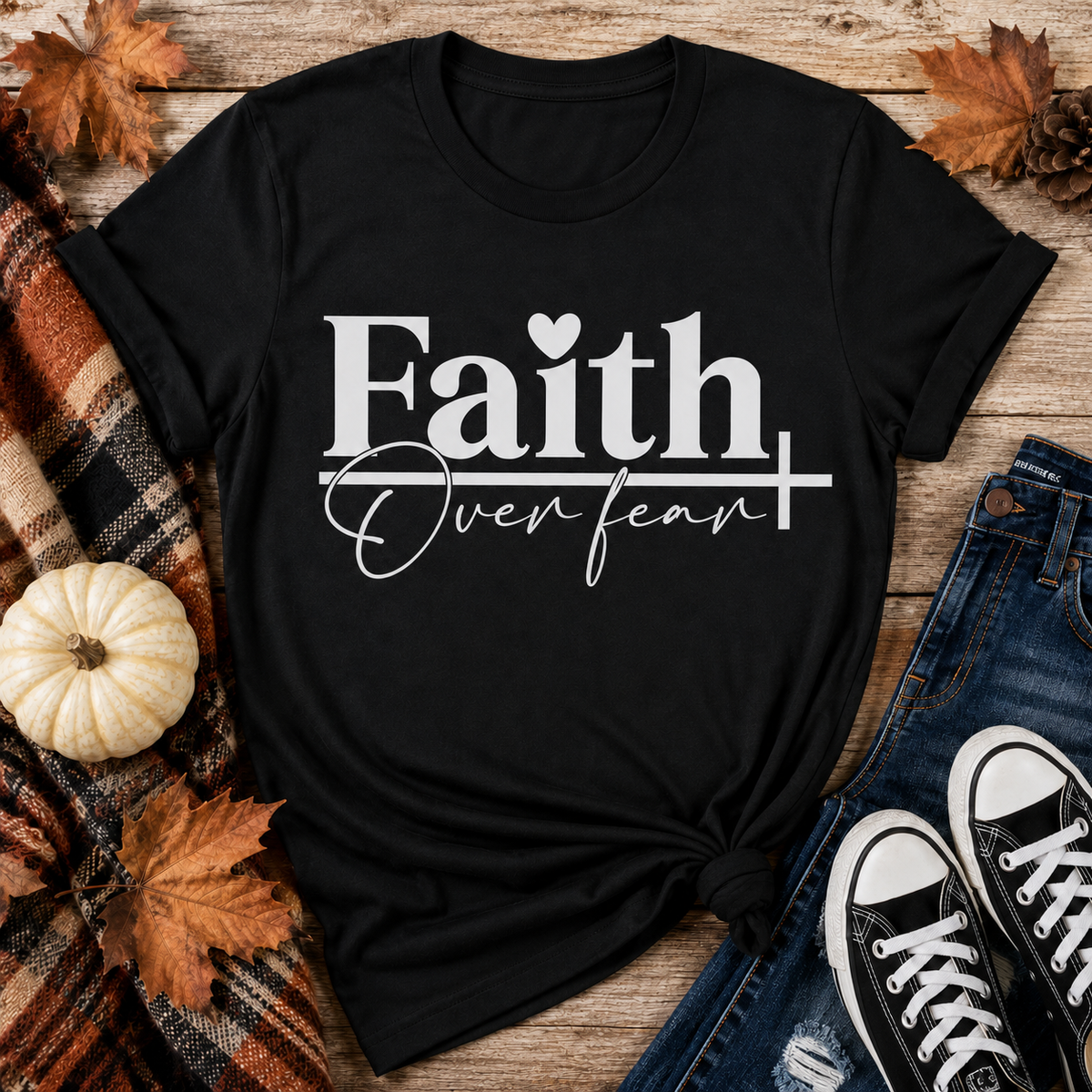 Deal of the Day Graphic Apparel - Faith Over Fear