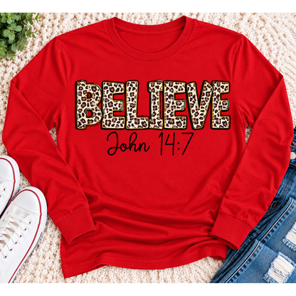 Believe John 14:7  leopard print Christian graphic shirt available in short sleeve crewneck, V-neck, long sleeve and hoodie styles.